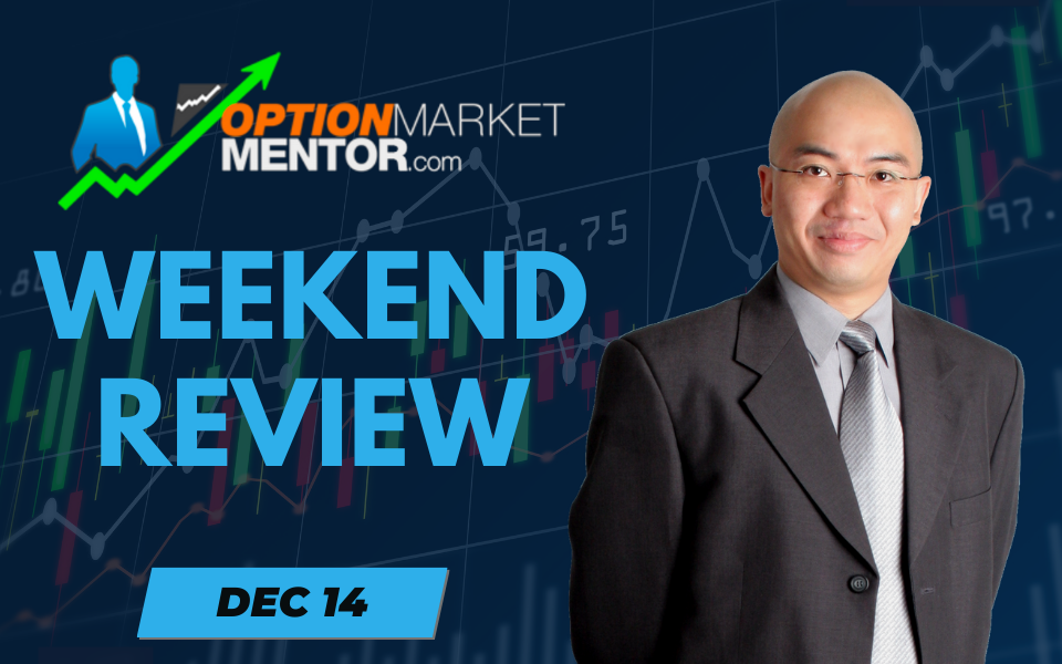 OMM – Weekend Review (DEC 14)