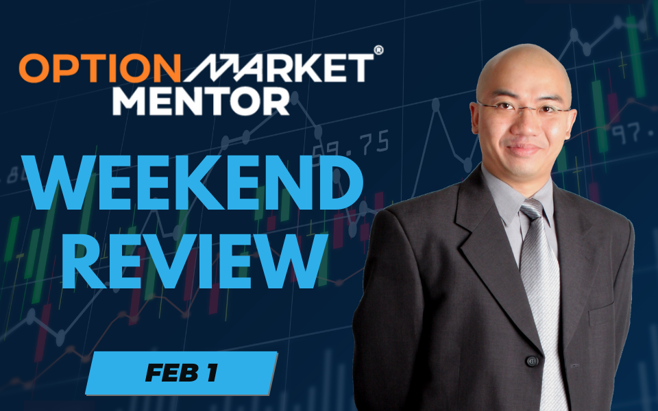 OMM – Weekend Review (FEB 1)
